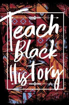 Book cover for Teach Black History