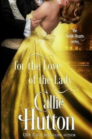Cover of For the Love of the Lady