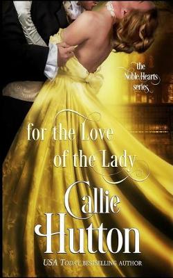 Book cover for For the Love of the Lady