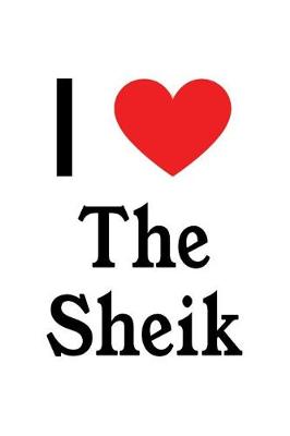 Book cover for I Love the Sheik