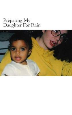 Book cover for Preparing My Daughter For Rain