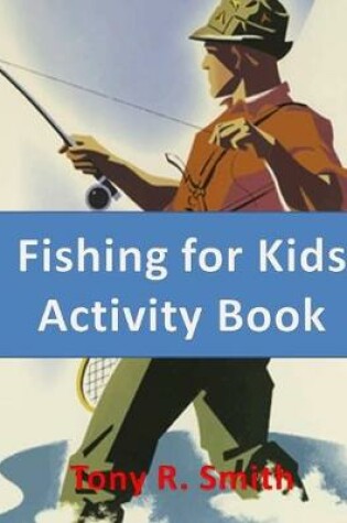 Cover of Fishing for Kids Activity Book
