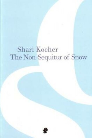 Cover of The Non-Sequitur of Snow