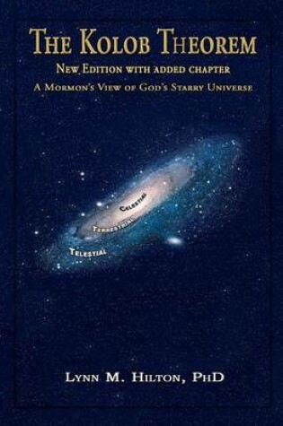 Cover of The Kolob Theorem, New Edition with Added Chapter