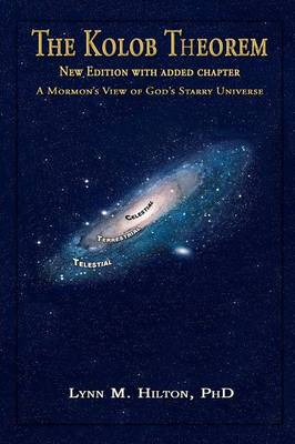 Book cover for The Kolob Theorem, New Edition with Added Chapter