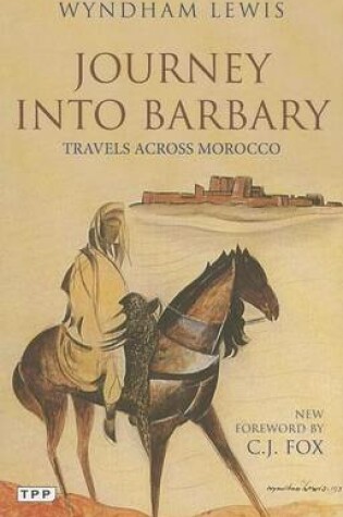 Cover of Journey Into Barbary: Travels Across Morocco