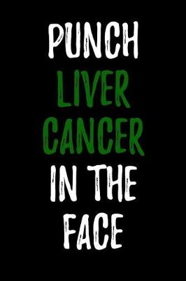 Book cover for Punch Liver Cancer in the Face