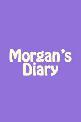 Cover of Morgan's Diary