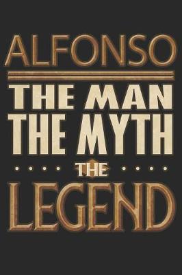 Book cover for Alfonso The Man The Myth The Legend