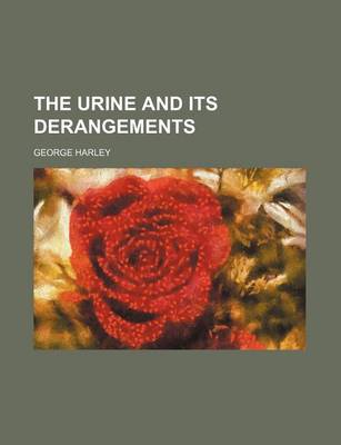 Book cover for The Urine and Its Derangements