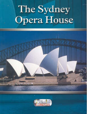 Cover of Livewire Investigates: The Sydney Opera House