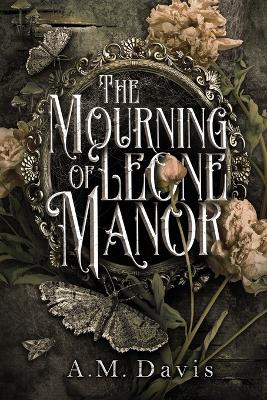 Book cover for The Mourning of Leone Manor