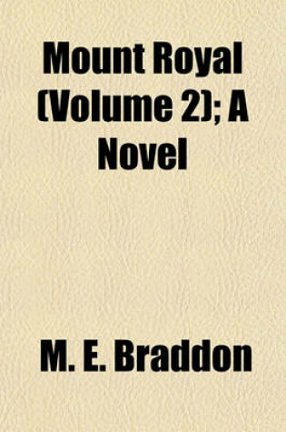 Cover of Mount Royal (Volume 2); A Novel