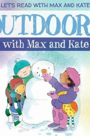 Cover of Outdoors with Max and Kate