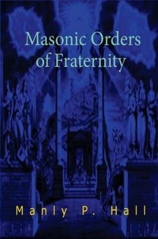 Cover of Masonic Orders of Fraternity