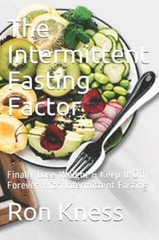 Cover of The Intermittent Fasting Factor