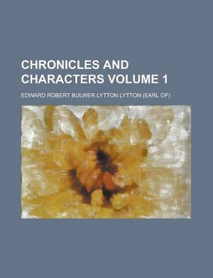 Book cover for Chronicles and Characters Volume 1