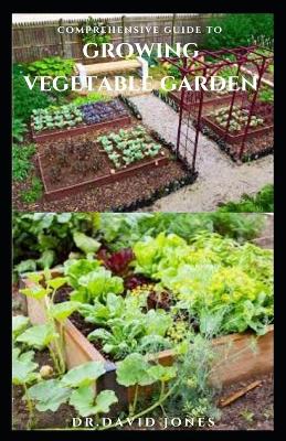 Book cover for Comprehensive Guide to Growing Vegetable Garden