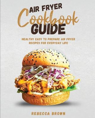 Book cover for Air Fryer Cookbook Guide
