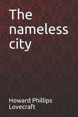 Book cover for The Nameless City Howard Phillips Lovecraft