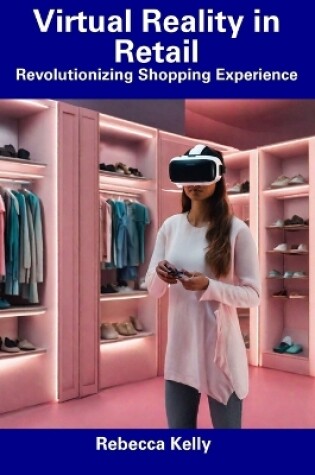 Cover of Virtual Reality in Retail