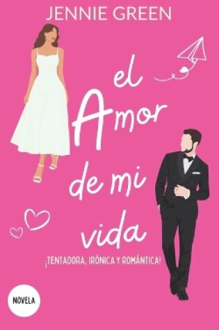 Cover of El amor de mi vida