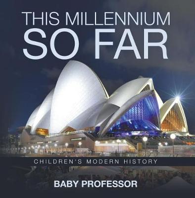 Book cover for This Millennium So Far Children's Modern History