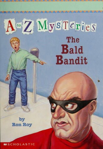 Book cover for A to Z Mysteries the Bald Bandit