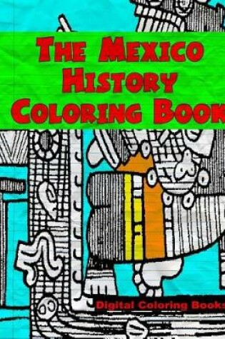 Cover of The Mexico History Coloring Book