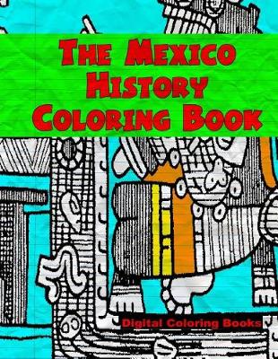 Book cover for The Mexico History Coloring Book