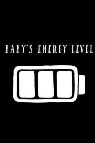 Cover of Baby's Energy Level