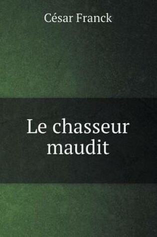 Cover of Le chasseur maudit
