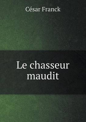 Book cover for Le chasseur maudit