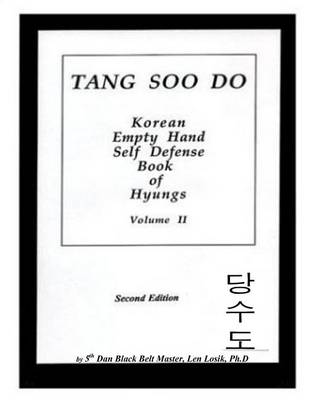 Book cover for Tang Soo Do Korean Empty Hand Self Defense Book of Hyungs Volume II