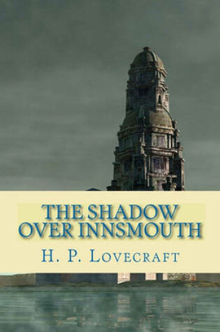 Cover of The Shadow Over Innsmouth