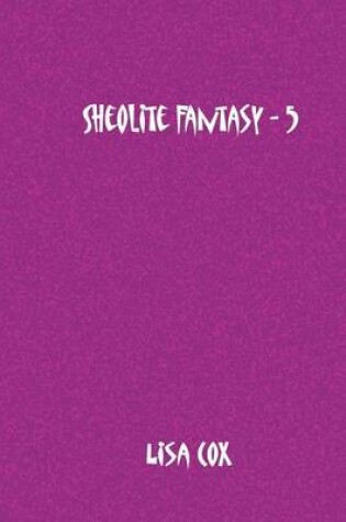 Cover of Sheolite Fantasy - 5