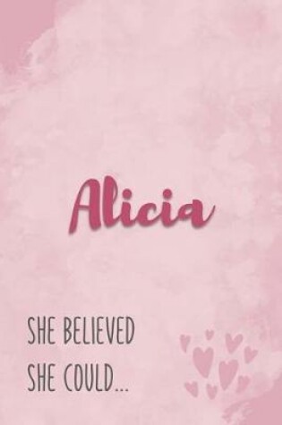 Cover of Alicia She Believe She Could