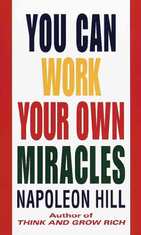 Book cover for You Can Work Your Own Miracle