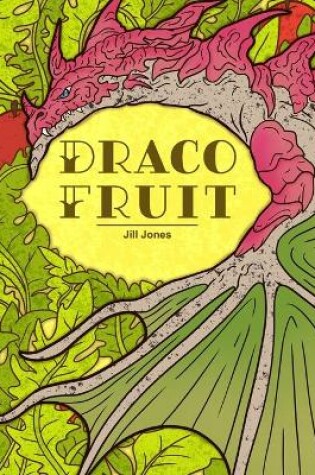 Cover of Draco Fruit