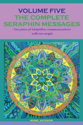 Cover of The complete seraphin messages