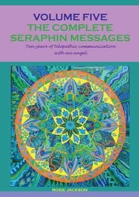 Book cover for The complete seraphin messages