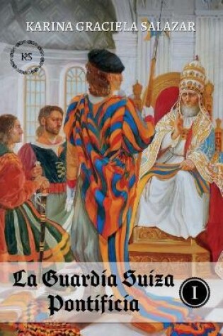 Cover of La Guardia Suiza Pontificia