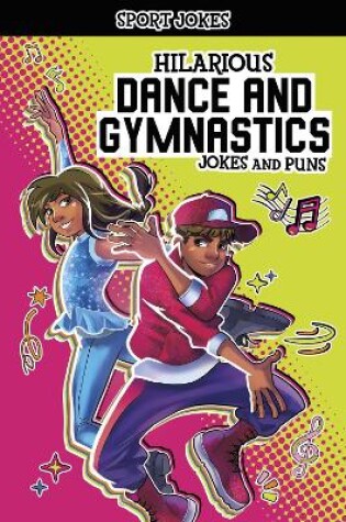 Cover of Hilarious Dance and Gymnastics Jokes and Puns