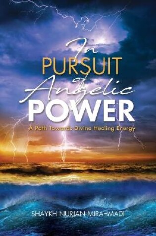 Cover of In Pursuit of Angelic Power