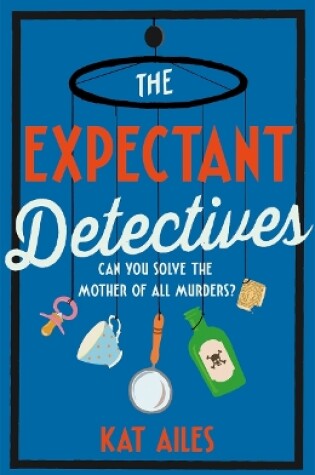 Cover of The Expectant Detectives