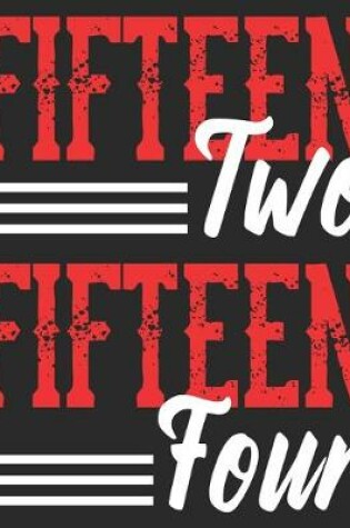 Cover of Fifteen Two Fifteen Four