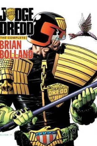 Cover of Judge Dredd The Complete Brian Bolland