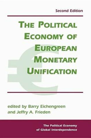 Cover of The Political Economy Of European Monetary Unification