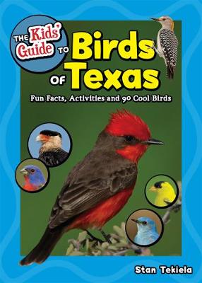 Cover of The Kids' Guide to Birds of Texas