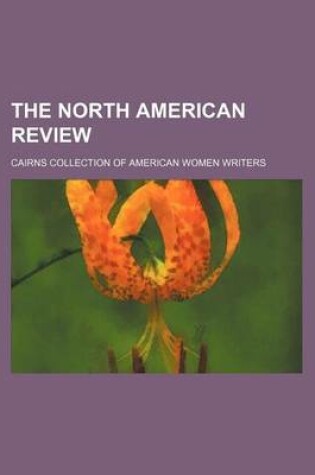 Cover of The North American Review (Volume 118)